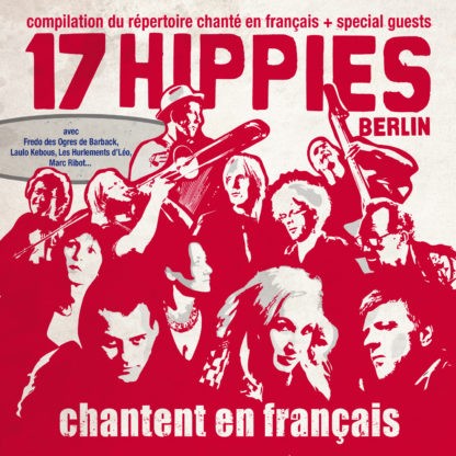 17 Hippies chantent en français – CD